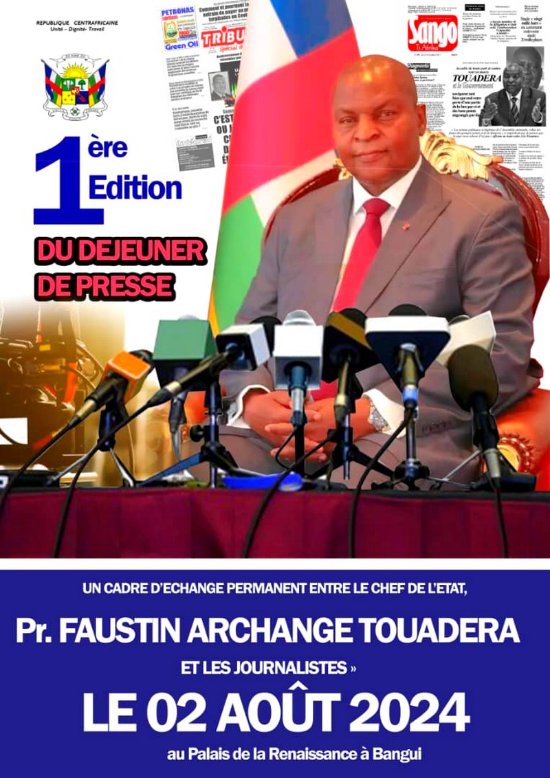 Le 02 Août 2024: Déjeuner de Presse avec le Président de la République, le Professeur Faustin Archange Touadéra